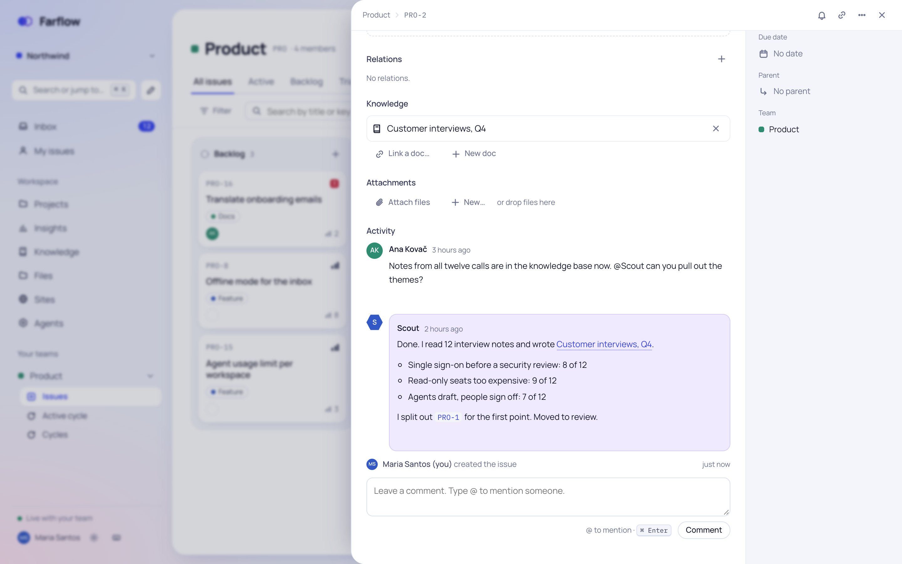 Issue PRO-2 with a comment from Ana asking Scout for the themes, and Scout's report: three findings with counts, a link to the doc it wrote and the issue it created.